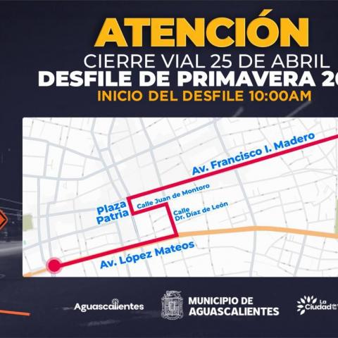 Cierres viales por Desfile de Primavera 2025