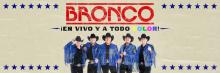 ¡Bronco confirma presentación en la FNSM 2023!