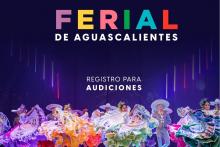 ¡Se abren las audiciones para el Ferial de la FNSM 2024!