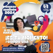 UAA publica su convocatoria de admisión 2024