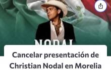 Gobernador de Michoacán responde a petición para cancelar show de Nodal