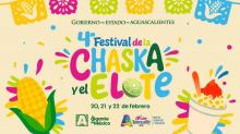  ¡Ya viene la 4ta edición del Festival de la Chaska y el Elote! 